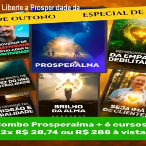 Prosperalma – Liberte a Prosperidade da Alma em 2026