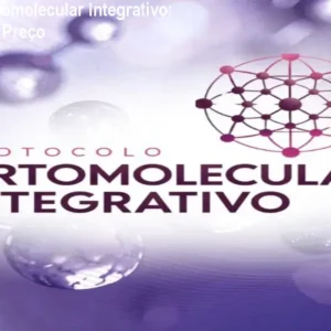 Protocolo Ortomolecular Integrativo: Vale a Pena? Preço