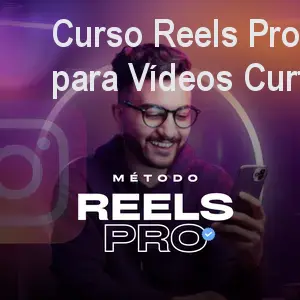 Curso Reels Pro: Edição e Estratégia para Vídeos Curtos