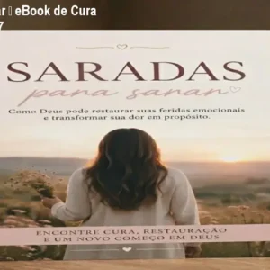 O Catálogo de Cursos 16 https://cursoss.com.br/o-catalogo-de-cursos/ Saradas para Sarar – eBook de Cura Emocional por R$7