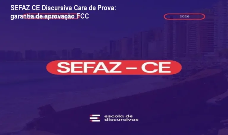 Imagem ilustrando o curso SEFAZ CE Discursiva Cara de Prova com foco na metodologia FCC