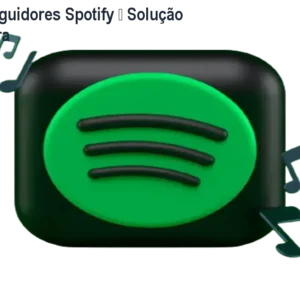 Comprando Seguidores Spotify – Solução Rápida e Segura