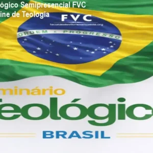 Seminário Teológico Semipresencial FVC BR – Curso Online de Teologia