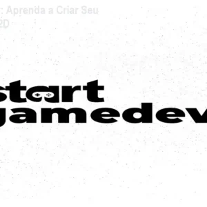 Start Gamedev: Aprenda a Criar Seu Primeiro RPG 2D