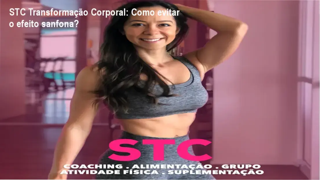 Imagem ilustrando o programa STC Transformação Corporal combatendo o efeito sanfona