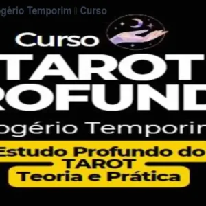 Tarot Profundo Rogério Temporim – Curso Completo Online
