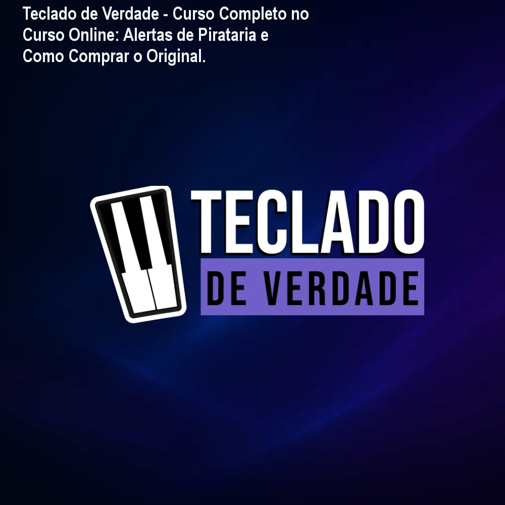 Teclado de Verdade - Curso Completo no Curso Online: Alertas de Pirataria e Como Comprar o Original. 1 https://cursoss.com.br/cursos/teclado-de-verdade-curso-completo-curso-online-seguro/ Teclado de Verdade - Curso Completo no Curso Online: Alertas de Pirataria e Como Comprar o Original.