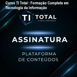 Curso TI Total – Formação Completa em Tecnologia da Informação