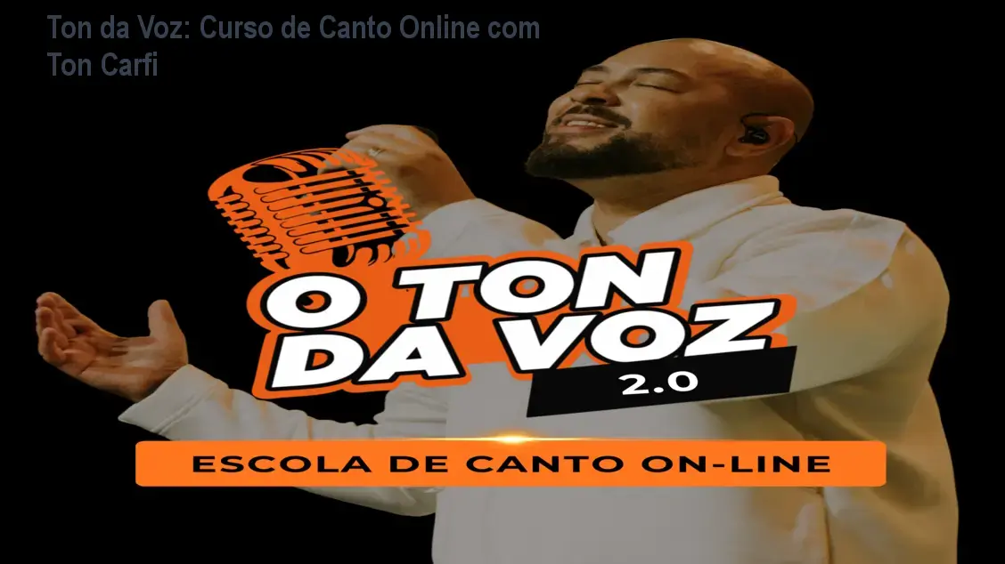 Ton da Voz: Curso de Canto Online com Ton Carfi 1 https://cursoss.com.br/cursos/ton-da-voz-ton-carfi-como-funciona/ Ton da Voz: Curso de Canto Online com Ton Carfi