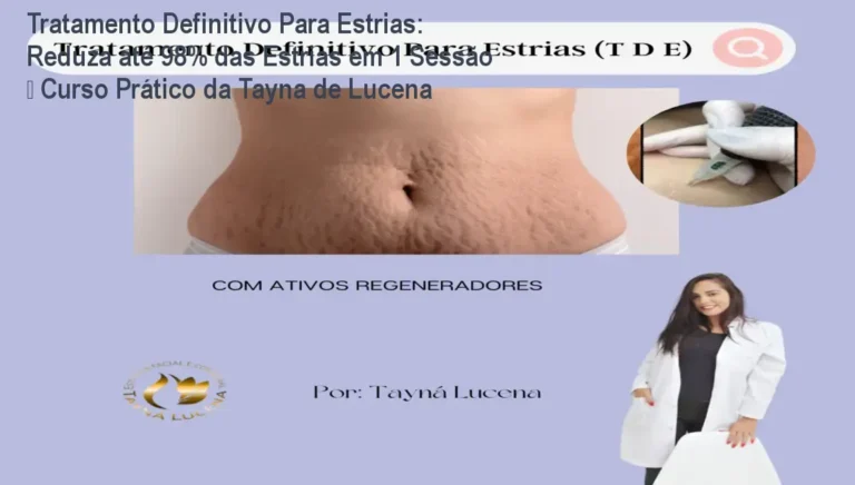 Imagem do curso Tratamento Definitivo Para Estrias mostrando a técnica de permeabilização dérmica que reduz visivelmente estrias