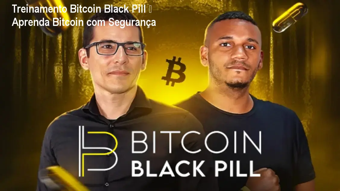 Treinamento Bitcoin Black Pill – Aprenda Bitcoin com Segurança 1 https://cursoss.com.br/cursos/treinamento-bitcoin-black-pill-duvidas-sobre-download-gratis/ Treinamento Bitcoin Black Pill – Aprenda Bitcoin com Segurança