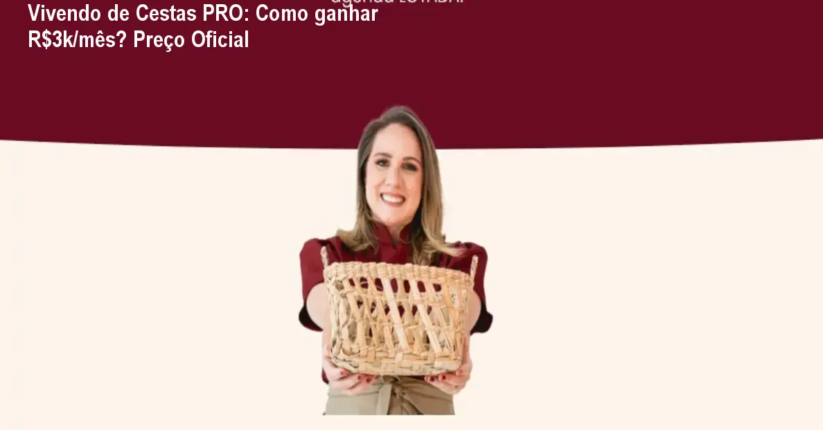 Vivendo de Cestas PRO: Como ganhar R$3k/mês? Preço Oficial 1 https://cursoss.com.br/cursos/vivendo-de-cestas-pro-ganhar-r3k-preco-oficial/ Vivendo de Cestas PRO: Como ganhar R$3k/mês? Preço Oficial