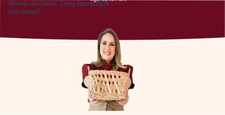 Curso Vivendo de Cestas PRO mostrando montagem de cestas artesanais para gerar renda extra