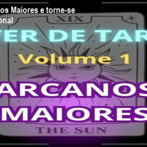 Domine os Arcanos Maiores e torne‑se tarólogo profissional