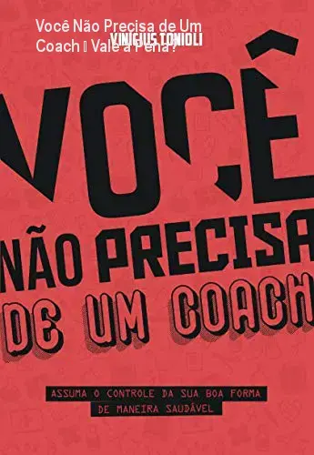 Você Não Precisa de Um Coach – Vale a Pena? 1 https://cursoss.com.br/cursos/voce-nao-precisa-de-um-coach-vale-a-pena-2/ Você Não Precisa de Um Coach – Vale a Pena?
