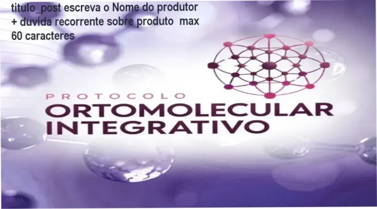 titulo_post escreva o Nome do produtor + duvida recorrente sobre produto max 60 caracteres 4 https://cursoss.com.br/academia-da-ganache-download-gratis-ou-pago/ Capa do curso Protocolo Ortomolecular Integrativo da WebHoje Cursos Online