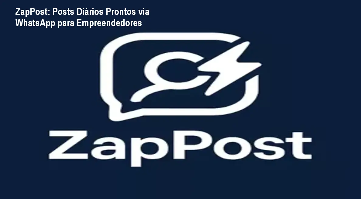 Tela de WhatsApp exibindo post diário criado pelo ZapPost para redes sociais