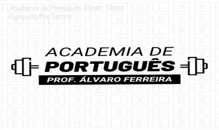 Academia do Português Álvaro Ferreira bastidores e funcionamento interno da plataforma