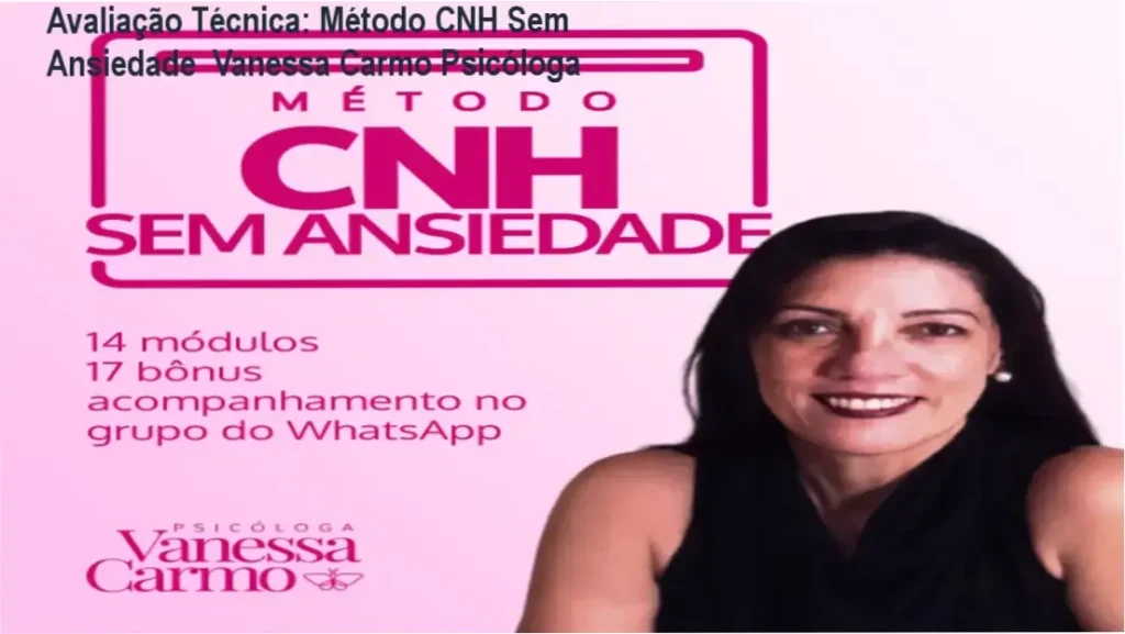Guia explicativo sobre o produto digital Método CNH Sem Ansiedade Vanessa Carmo Psicóloga
