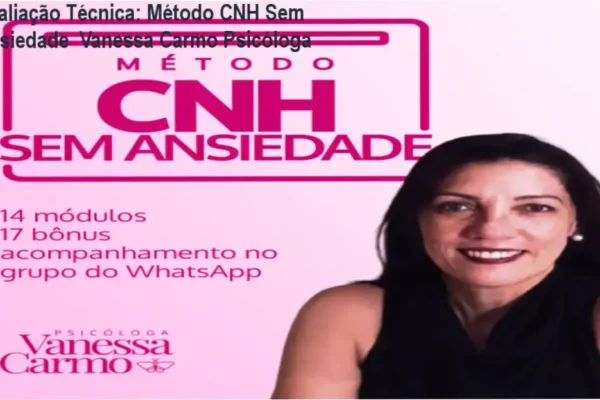 Avaliação Técnica: Método CNH Sem Ansiedade  Vanessa Carmo Psicóloga