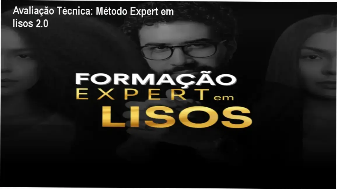 Avaliação Técnica: Método Expert em lisos 2.0 2 https://cursoss.com.br/curso-intensivo-do-perpetuo-estrategias-google-ads-por-elaine-santana-vilar/ Guia explicativo sobre o produto digital Método Expert em lisos 2.0