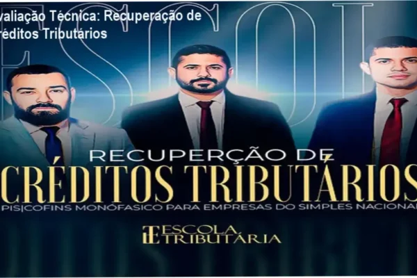 Avaliação Técnica: Recuperação de Créditos Tributários