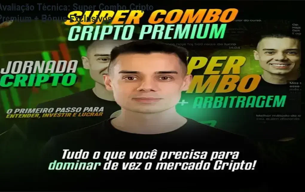 Guia explicativo sobre o produto digital Super Combo Cripto Premium + Bônus Exclusivos
