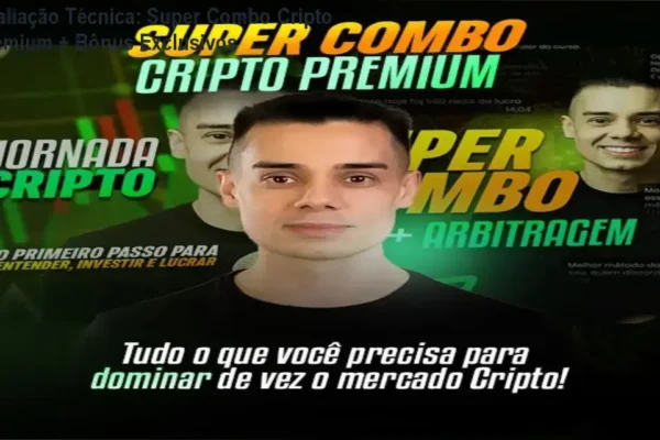Avaliação Técnica: Super Combo Cripto Premium + Bônus Exclusivos