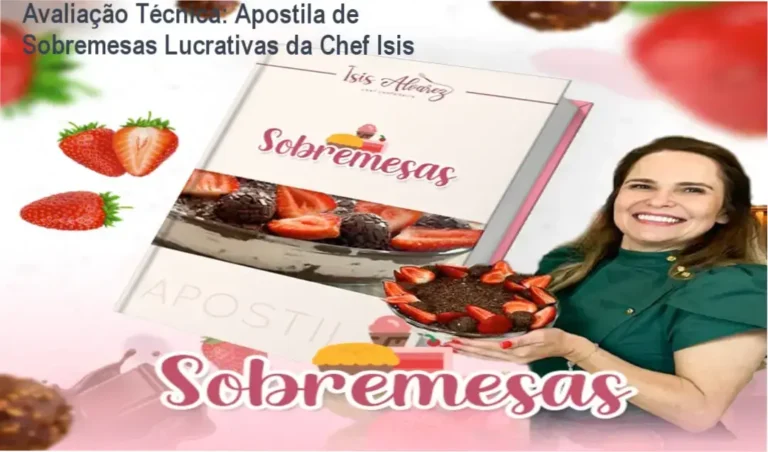Apostila de Sobremesas Lucrativas da Chef Isis com detalhes sobre receitas testadas e metodologia de produção