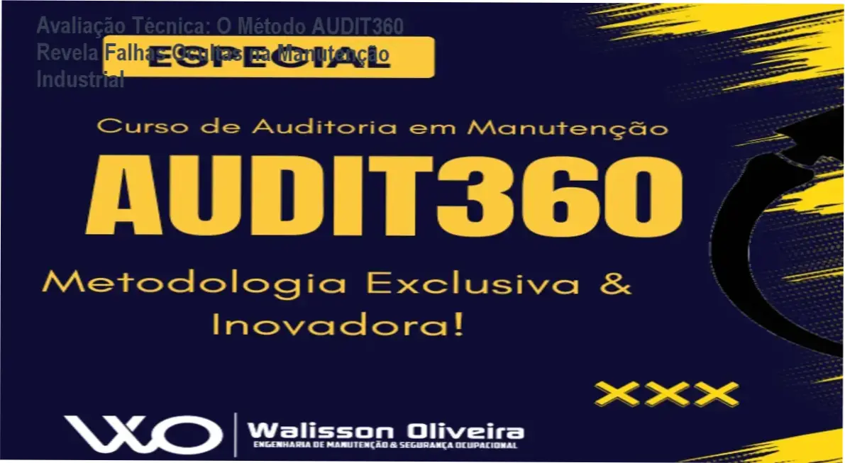 Auditoria de Manutenção – Método AUDIT360: análise detalhada do funcionamento e bastidores do curso