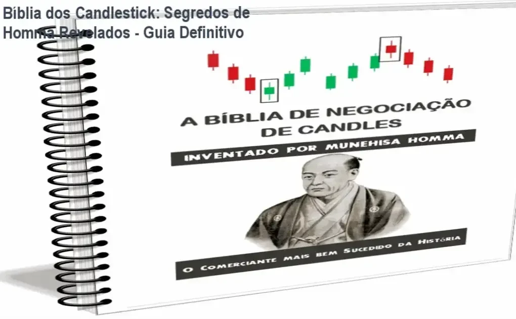 Bíblia dos Candlestick por Munehisa Homma: Guia completo de análise técnica