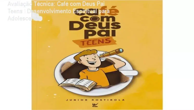 Café com Deus Pai Teens por dentro, linguagem voltada para adolescentes e reflexão diária