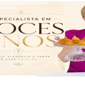 Triplique seu Faturamento com Doces Finos em 6 Horas/Dia