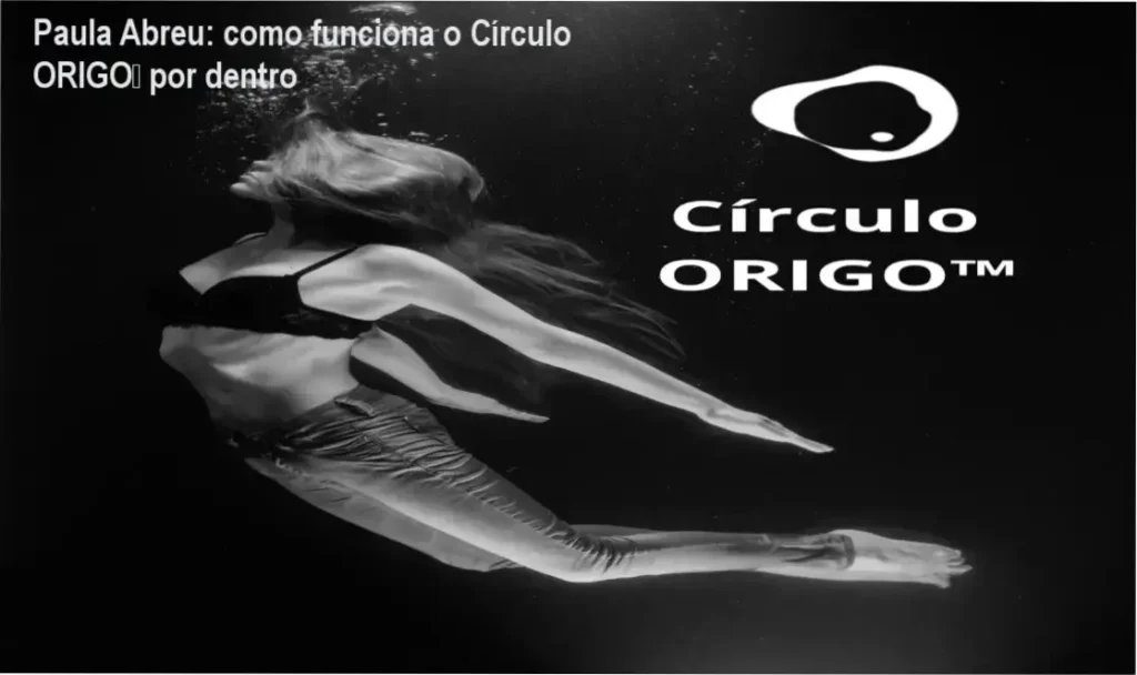Círculo ORIGO Paula Abreu bastidores e funcionamento interno da plataforma
