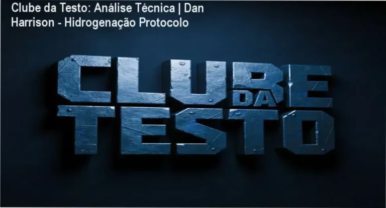 Clube da Testo - Fundamentos do Método de Dan Harrison sobre otimização hormonal