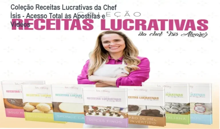 Chef Ísis Alvarez - Acesso às apostilas da Coleção Receitas Lucrativas com bastidores exclusivos