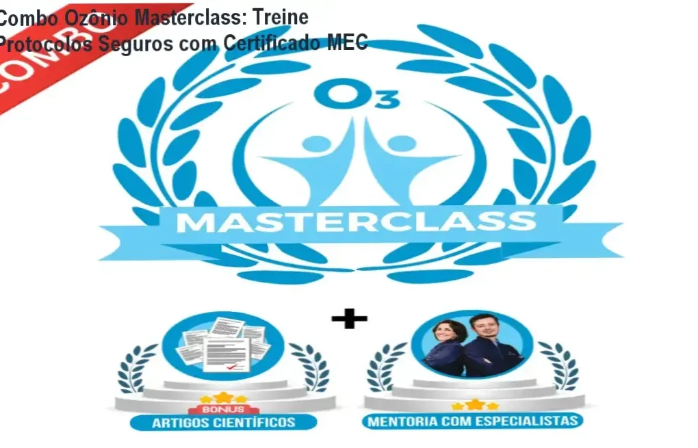 Combo Ozônio Masterclass - Bastidores do curso com certificação MEC e acesso a protocolos científicos