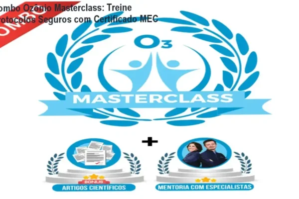 Combo Ozônio Masterclass: Treine Protocolos Seguros com Certificado MEC