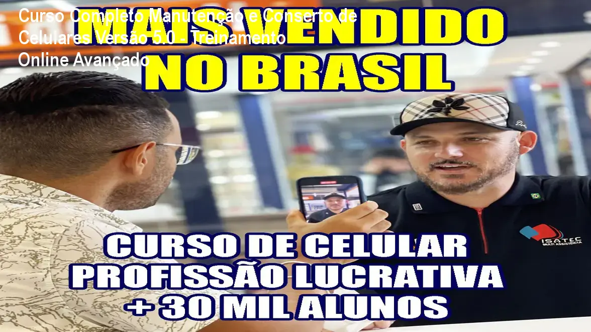 Curso Completo Manutenção e Conserto de Celulares Versão 5.0 - Treinamento Online Avançado 1 https://cursoss.com.br/cursos/curso-completo-manutencao-e-conserto-celulares-versao-5-0/ Curso Completo Manutenção e Conserto de Celulares Versão 5.0 - Treinamento Online Avançado