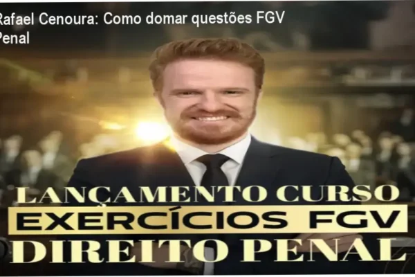 Curso de Exercícios FGV Penal Professor Cenoura bastidores e funcionamento interno