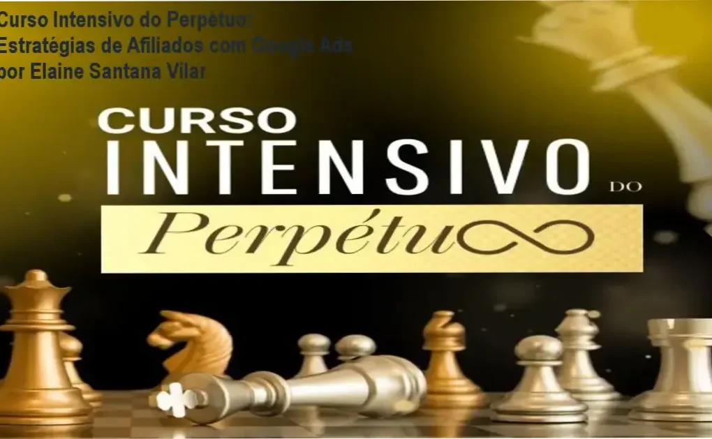 Curso Intensivo do Perpétuo por Elaine Santana Vilar: Bastidores, funcionamento e visão interna do treinamento completo.