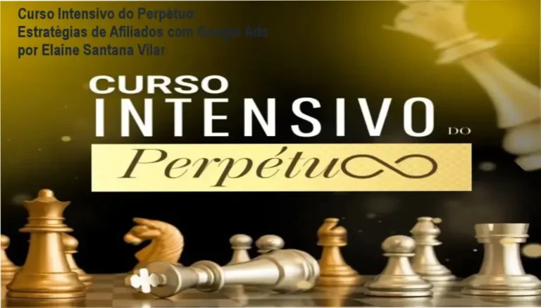 Curso Intensivo do Perpétuo por Elaine Santana Vilar: Bastidores, funcionamento e visão interna do treinamento completo.