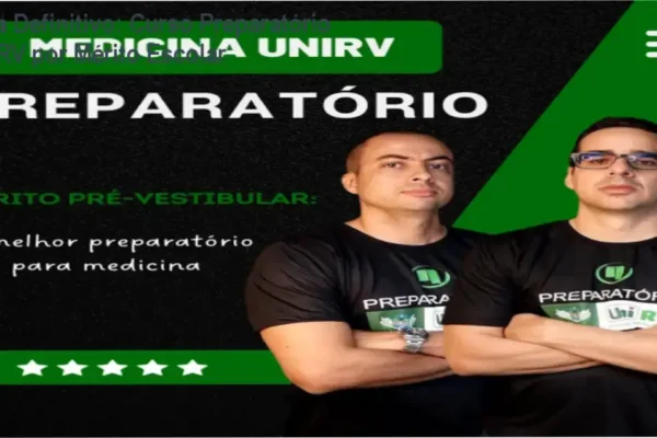 Guia Definitivo: Curso Preparatório UNIRV por Mérito Escolar