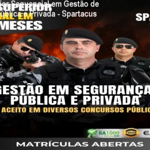 Curso Superior Sequencial em Gestão de Segurança Pública e Privada - Spartacus Concursos