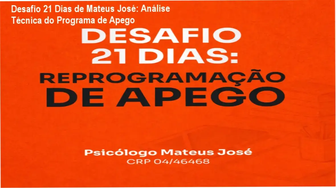Análise técnica do curso de apego por Psicólogo Mateus José - Bastidores e metodologia