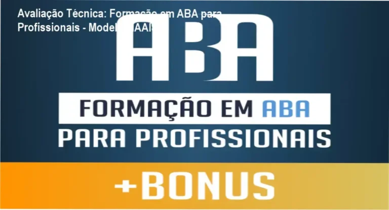 Formação em ABA para Profissionais - Entendendo o Modelo MAAIS e suas Ferramentas
