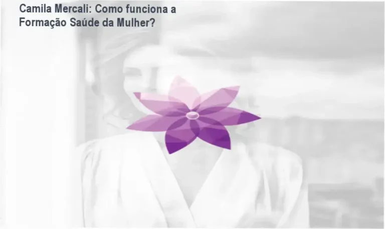 Formação em Saúde da Mulher Camila Mercali bastidores e funcionamento interno