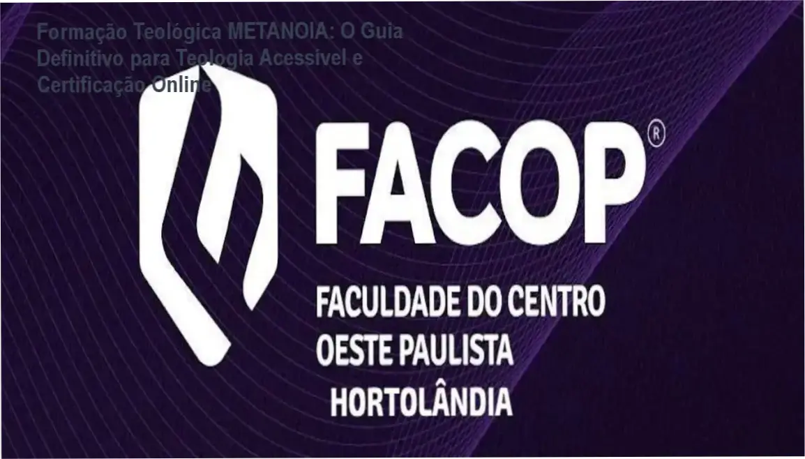 Formação Teológica METANOIA: Bastidores, estrutura interna e visão estratégica do programa completo