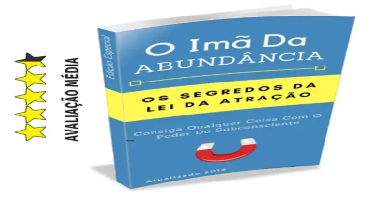 O Imã Da Abundância - Técnicas de reprogramação mental e prosperidade