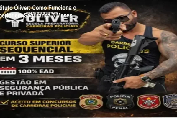 Instituto Óliver Superior Sequencial Segurança por dentro funcionamento EAD
